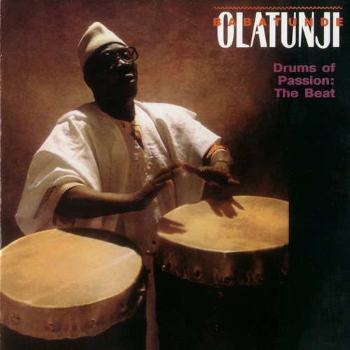 Babatunde Olatunji - Drums Of Passion: The Beat