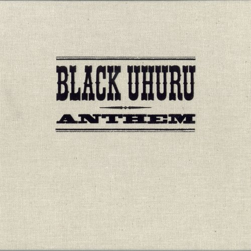 Black Uhuru - Anthem (4 Box Set)
