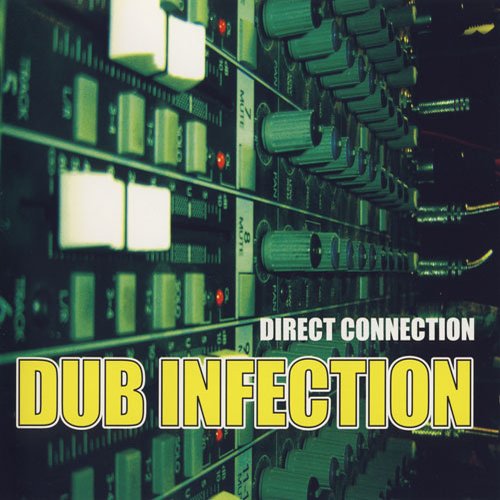 Direct Connection - Dub Infection