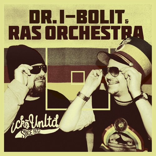 Dr.I-Bolit And Ras Orchestra - Dr.I-Bolit And Ras Orchestra