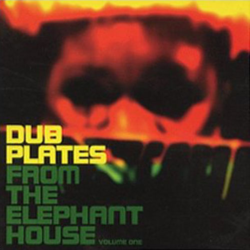 Groove Corporation - Dub Plates From The Elephant House Volume One