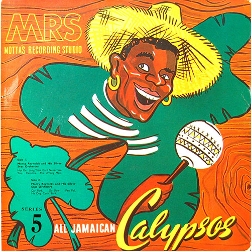 Monty Reynolds and His Silver Seas Orchestra - All Jamaican Calypsos 5