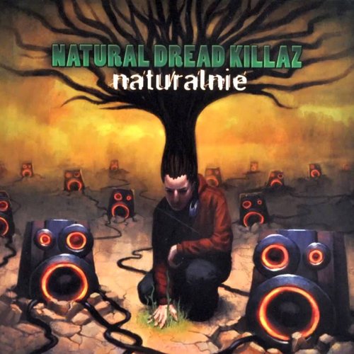Natural Dread Killaz - Naturalnie