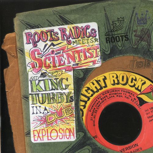 Roots Radics Meets Scientist And King Tubby - In A Dub Explosion