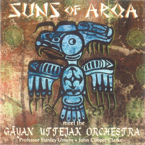 Suns Of Arqa - Suns Of Arqa Meet The Gayan Uttejak Orchestra