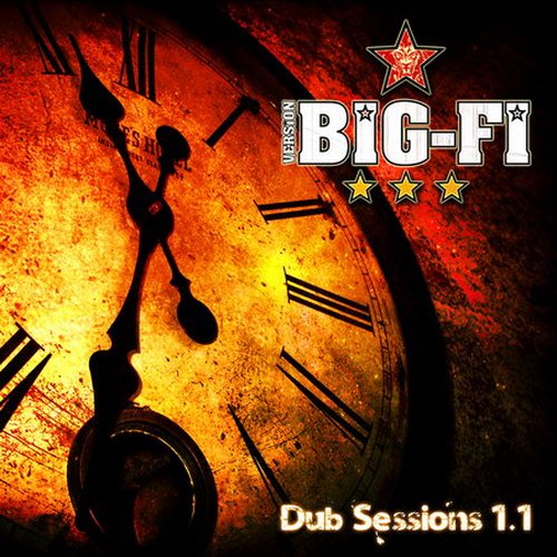 Version Big-Fi - Dub Sessions 1.1 EP