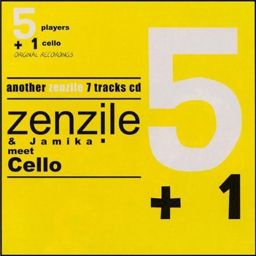 Zenzile & Jamika - 5+1: Meet Cello