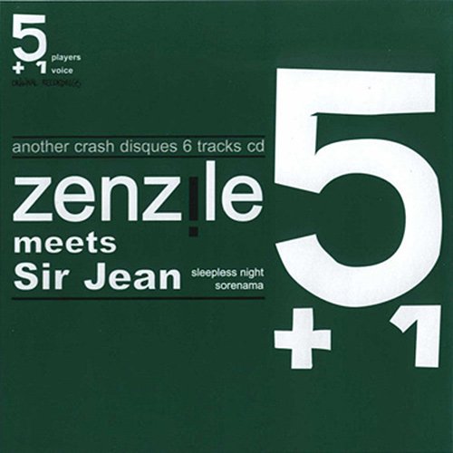 Zenzile - 5+1: Zenzile Meets Sir Jean