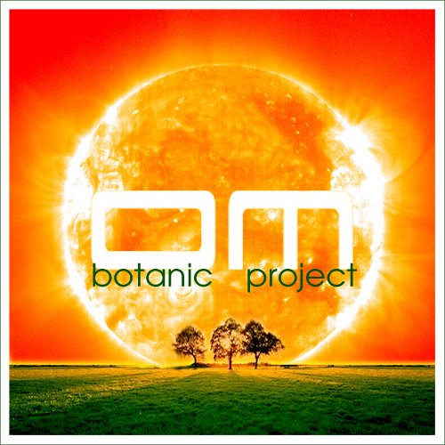 Botanic Project - OM