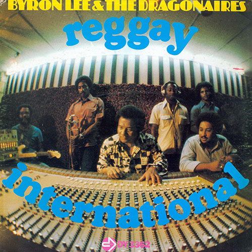 Byron Lee & The Dragonaires - Reggae International