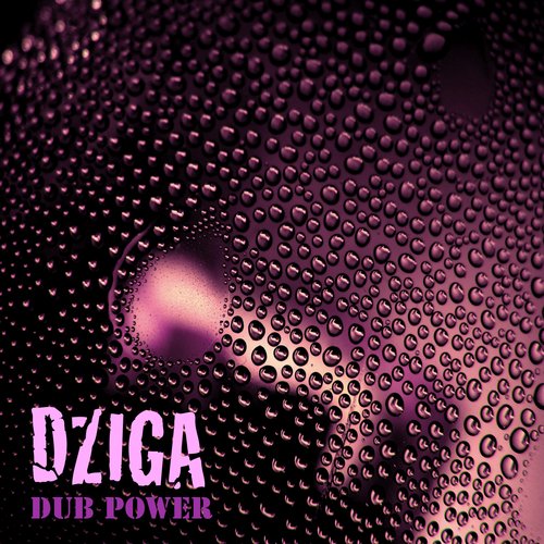 Dziga - Dub Power
