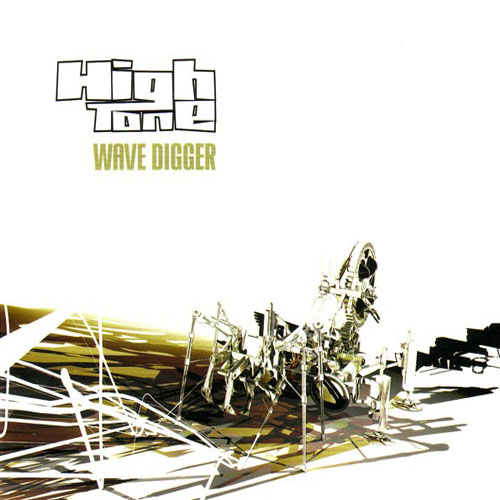 High Tone - Wave Digger