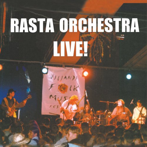 Rasta Orchestra - Live!