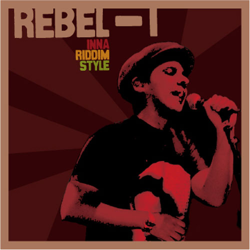 Rebel-I - Inna Riddim Style