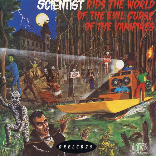 Scientist - Scientist Rids The World Of The Evil Curse Of The Vampires