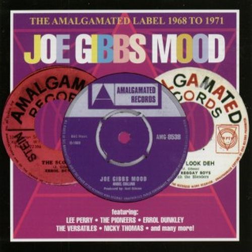 VA - Joe Gibbs Mood - The Amalgamated Label 1968 To 1971