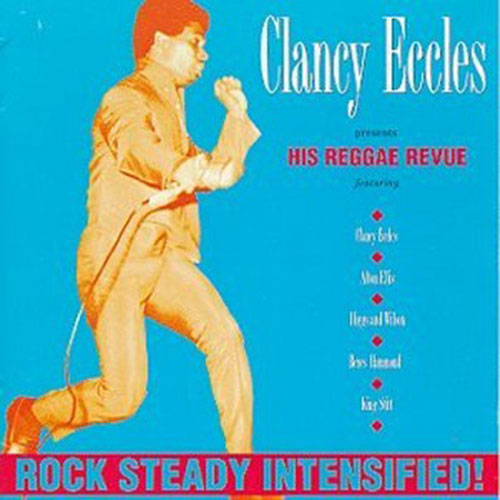 VA - Clancy Eccles Presents His Reggae Revue