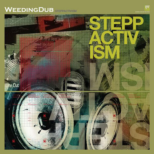 Weeding Dub - Steppactivism
