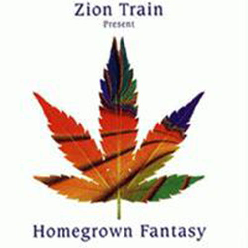 Zion Train - Homegrown Fantasy