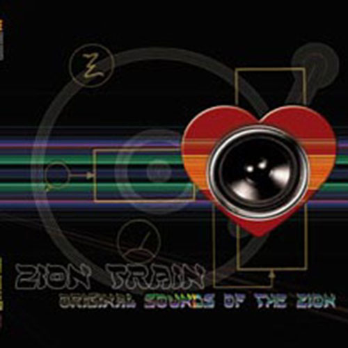 Zion Train - Original Sounds Of The Zion